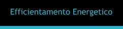 Efficientamento Energetico